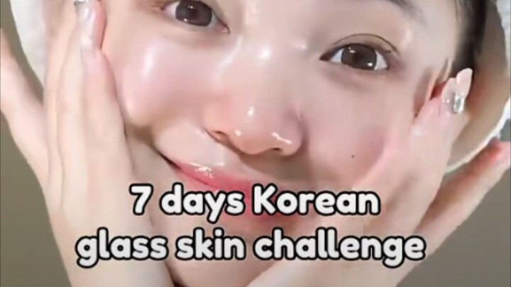 glass skin challenge #glow#skincare