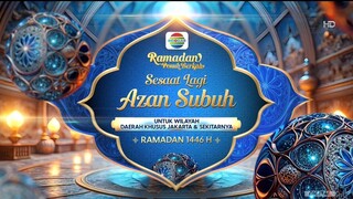 Adzan Subuh Indosiar (Ramadhan 1446H/2025M)
