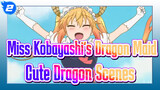 [Miss Kobayashi's Dragon Maid] Cute Dragon Scenes_2