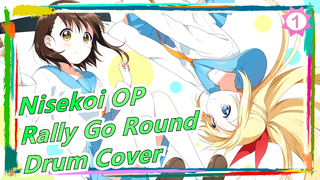 Nisekoi S2|OP-Rally Go Round(Drum Cover)_1