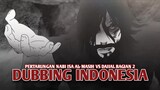 Pertarungan Nabi Isa Al - Masih vs Dajjal | Animasi islami [DubbingIndonesia] Bagian 2