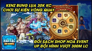 Hải Tặc Bá Vương - YOLO 30K KC ĐỔI SẠCH SHOP EVENT HOA VÀ CHƠI SỰ KIỆN VÒNG QUAY UP ACC 300M LC