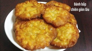 Bánh Bắp Chiên Giòn cực giòn!!! Đơn giản, dễ làm!!! | Tra My Cooking