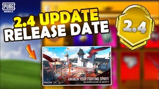 PUBG MOBILE 2.4 UPDATE RELEASE DATE | 2.4 UPDATE OFFICIAL RELEASE DATE | PUBG MOBILE 2.4