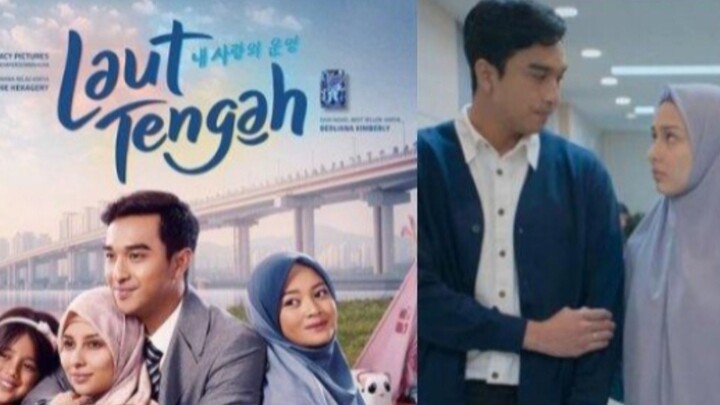 Laut Tengah 🔥 Cinta segitiga