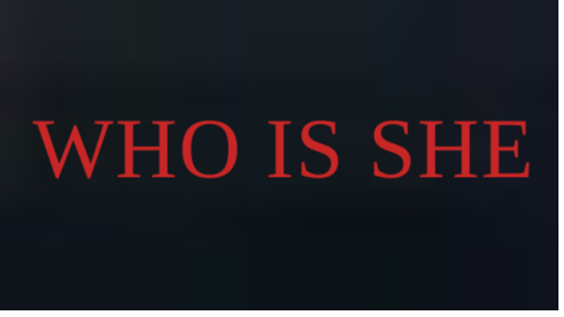 Who is She