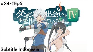 DanMachi S4 Episode 6 Subtitle Indonesia