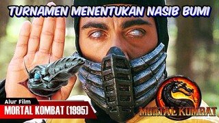 TURNAMEN PARA PETARUNG TERKUAT UNTUK MENENTUKAN NASIB BUMI | ALUR FILM MORTAL KOMBAT (1995)