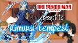 One Punch Man react to Rimuru Tempest | TENSURA | リムル゠テンペスト/ Opm