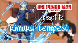 One Punch Man react to Rimuru Tempest | TENSURA | リムル゠テンペスト/ Opm