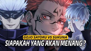 GOJO VS SUKUNA SIAPAKAH YANG AKAN MENANG ?