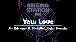 Your Love by Jim Brickman ft. Michelle Wright | Karaoke Version