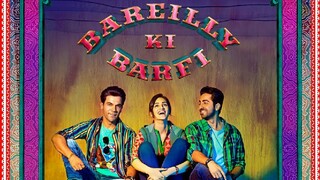 Bareilly Ki Barfi (Movie)