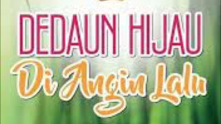 Dedaun Hijau Di Angin Lalu {Ep9} 2024