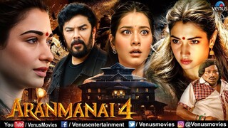 Aranmanai 4  Hindi Dubbed Movies 2025 Tamannaah Bhatia, Raashii Khanna,Peddi Movie War 2