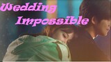 Wedding Impossible Ep 9 (Eng Sub)