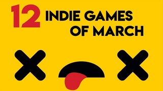 12 New PC Indie Games this Week (March 17-21)