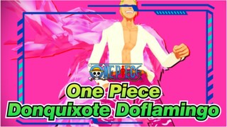 [One Piece]Donquixote Doflamingo/best of me
