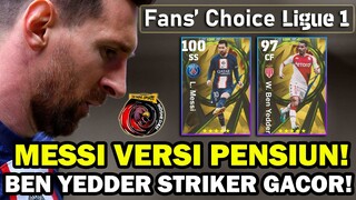 ADA MESSI 100 VERSI PENSIUN DAN BEN YEDDER STRIKER GACOR DI FANS CHOICE! AUTO BANTAI LAWAN! MANTAP!