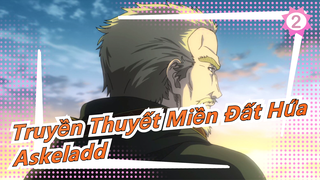 [Truyền Thuyết Miền Đất Hứa MAD] Askeladd: Linh hồn cô đơn cần được hi sinh_B2