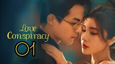 π¨π³ Love Conspiracy Episode 1 - Eng sub