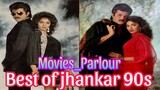 Best of jhankar 90s