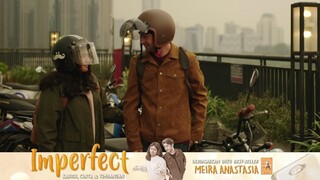 IMPERFECT: Karier, Cinta & Timbangan - Bloopers 1