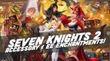 ACCESSORY ENCHANTMENT ~Overview & General Suggestions~ | Seven Knights 2