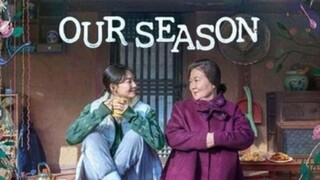 Our Season 2023 Movie (English Sub)