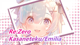 [Re:Zero] 'Kasaneteku' - Emilia