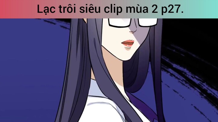 lạc trôi siêu clip mùa 2 phần 27