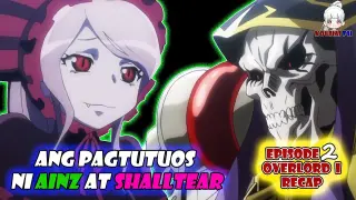 Ang Pagtutuos ni Ainz at Shalltear | Overlord I Recap (Part-Two) | Episode 2