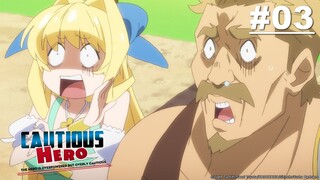 Cautious Hero: The Hero Is Overpowered but Overly Cautious - Episode 03 [English Sub]
