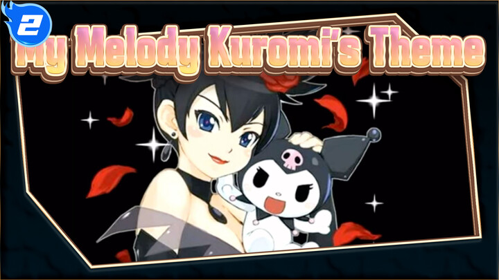 [My Melody] Kuromi's Theme_2