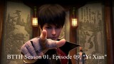 BTTH Season 01, Episode 09, "Yi Xian"