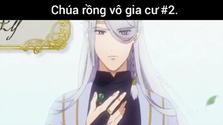 Chúa rồng vô gia cư p2