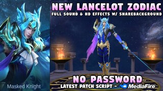 Lancelot Pisces Zodiac Skin Script No Password | Full Sound & Full Effects w/ ShareBG | MLBB