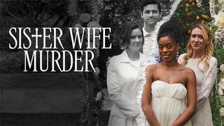 Sister Wife Murder (2024) - SUB INDO