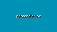 perkenalan oc!! || maaf kalau agak sedikit typo💪🙁