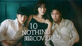 🇰🇷| Nothing Uncovered Episode 10 |2024