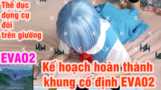 Thể dục dụng cụ đôi trên giường - Kế hoạch hoàn thành khung cố định EVA02