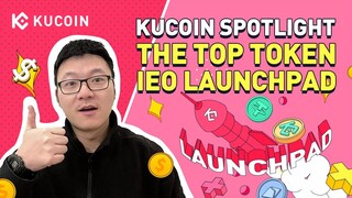 KuCoin Spotlight - The Top Token IEO Launchpad/Platform You should Know
