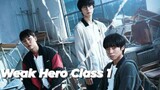 WEAK HERO CLASS 1 (2022) EPISODE 8 FINALE