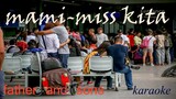 mamimiss kita-HD karaoke (father and sons)