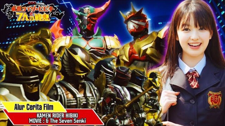 Alur Cerita Movie Kamen Rider Hibiki and the Seven Senki
