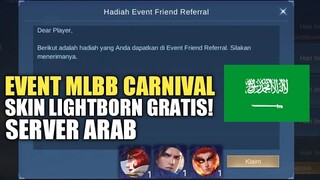 EVENT MLBB CARNIVAL ARAB !! SKIN LIGHTBORN GRATIS !