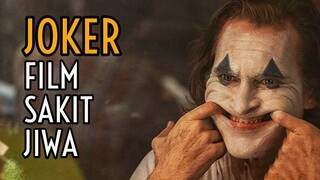 FILM SAKIT JIWA - JOKER (2019) The Talkies Review