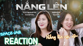 ĐẮM MÌNH TRONG GIAI ĐIỆU CỦA NẮNG LÊN - Rymastic x SOOBIN x GONZO x B-wine x MastaL | REACTION