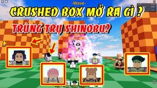 3 Crushed Box Mở Ra Nhận Được Shinobu 6 Sao Và Những Unit Mạnh Mẽ Như Nào? | ALL STAR TOWER DEFENSE