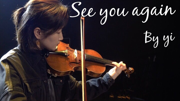 [Musik][Rekreasi]Permainan Violin dari <See You Again>
